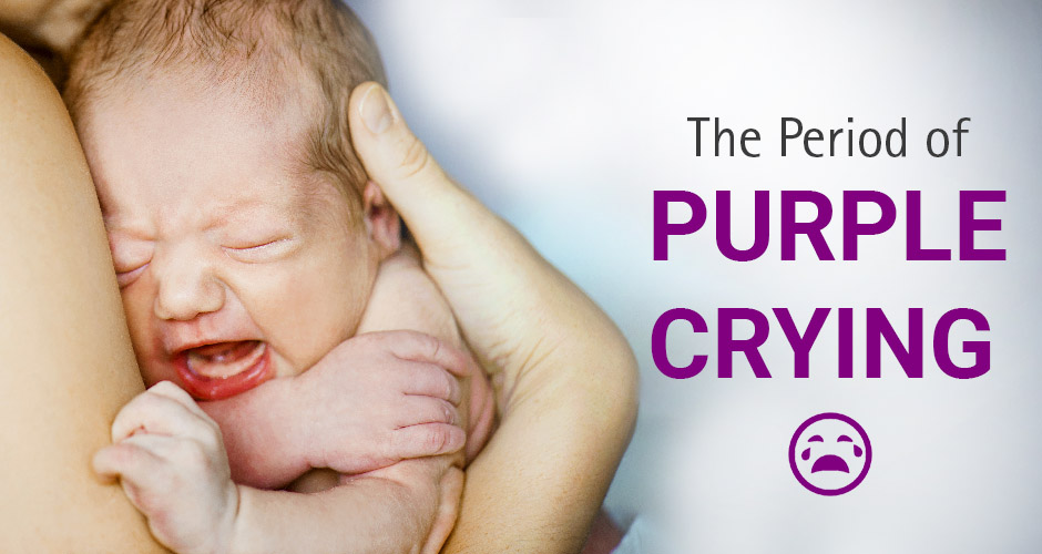 Do You Know What Purple Crying Is? Find Out When It Will Start For Your Baby