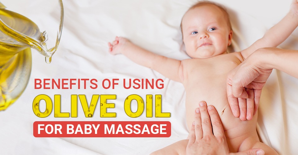 olive oil for newborn baby massage